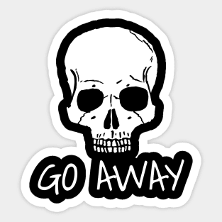 Go Away - Gothic Skull Sticker